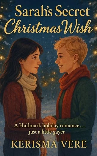 Cover of Sarah's Secret Christmas Wish by Kerisma Vere — two women under snowy string lights at a winter market